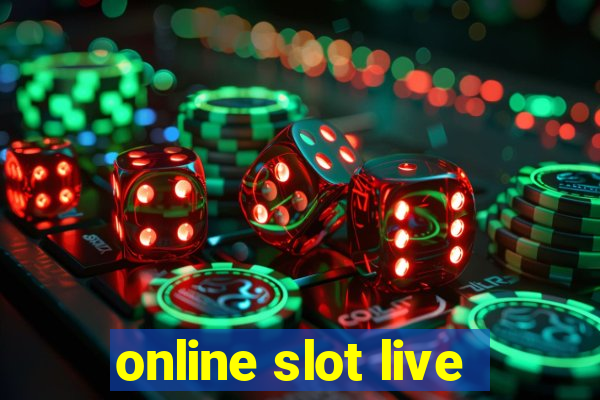 online slot live