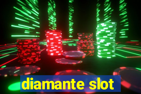 diamante slot