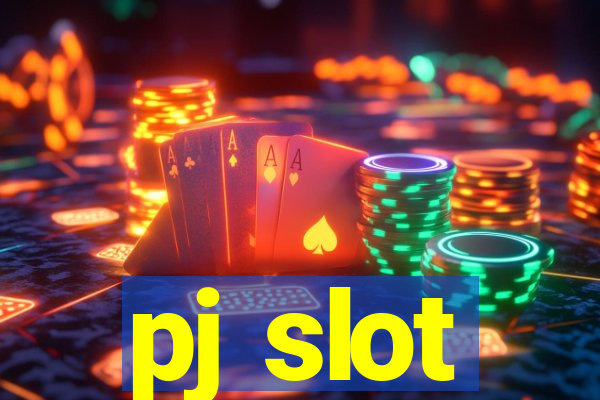 pj slot