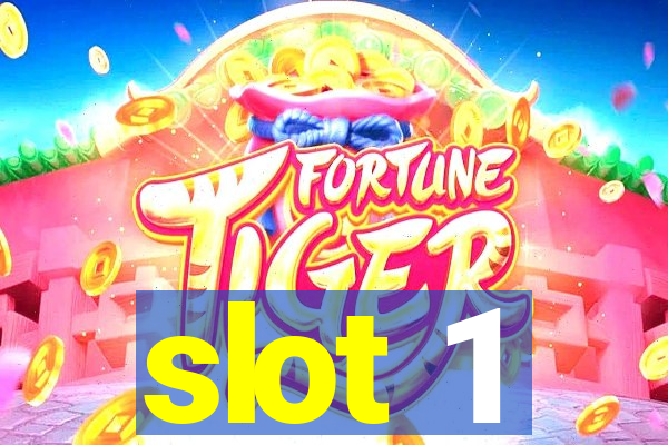 slot 1