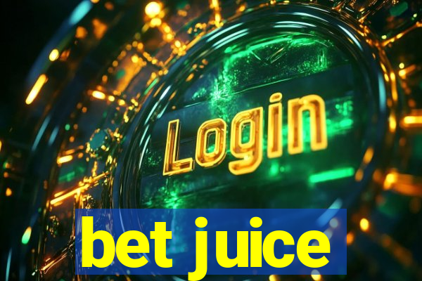 bet juice