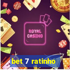 bet 7 ratinho