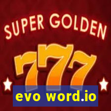 evo word.io