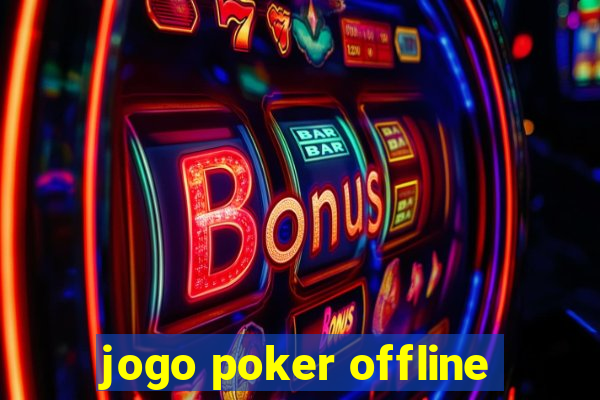 jogo poker offline