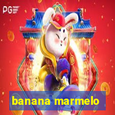 banana marmelo