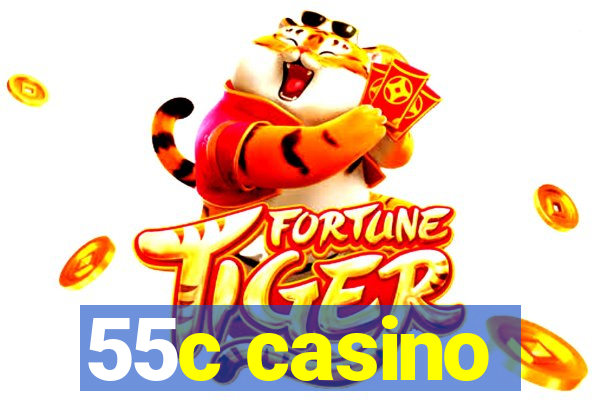 55c casino