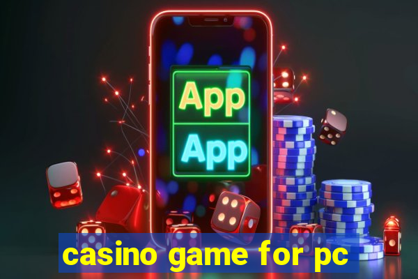 casino game for pc