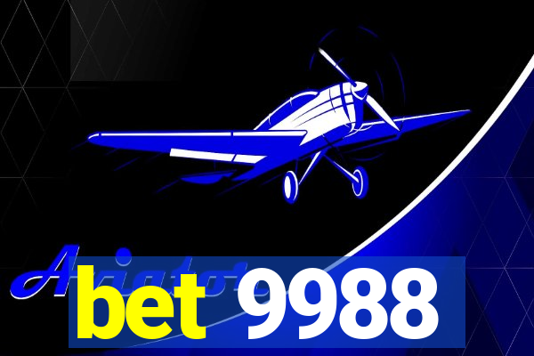 bet 9988