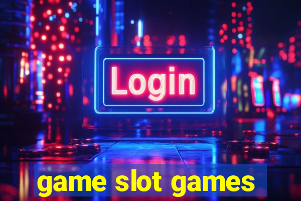 game slot games