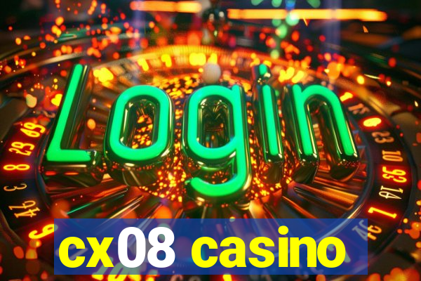 cx08 casino