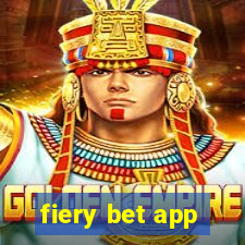 fiery bet app