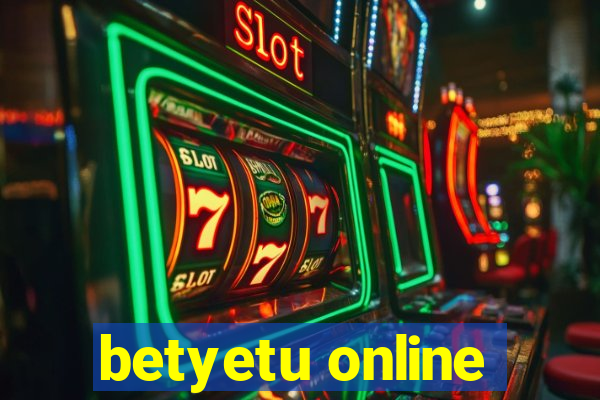 betyetu online