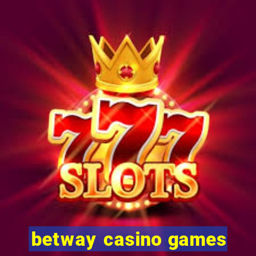 betway casino games