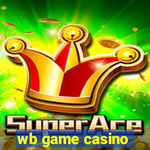 wb game casino