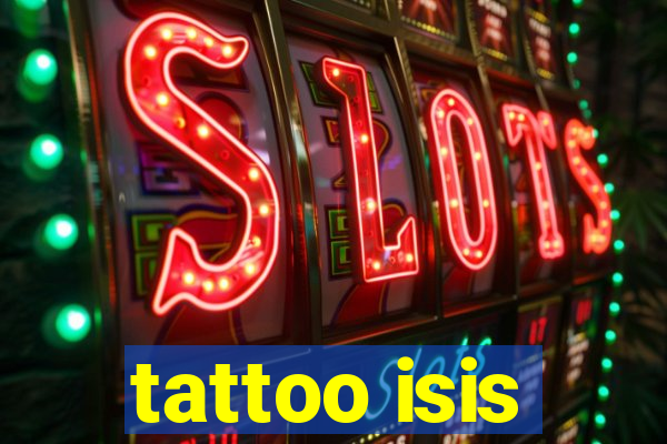 tattoo isis