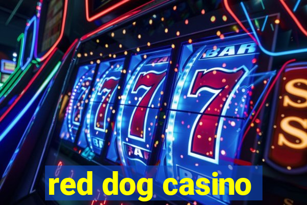 red dog casino