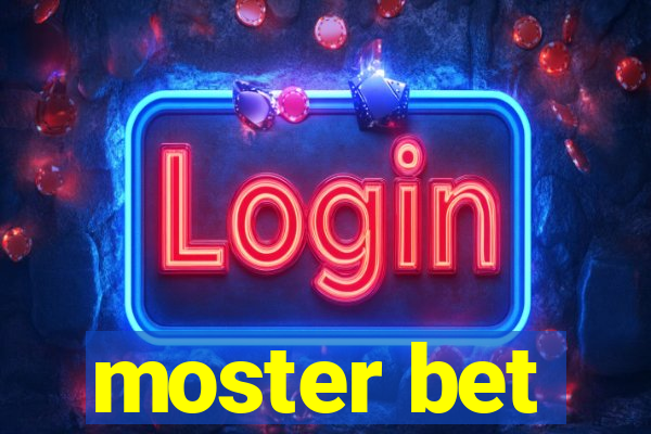 moster bet