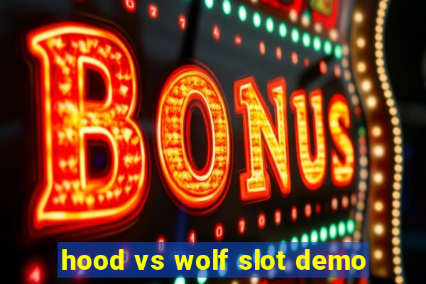 hood vs wolf slot demo