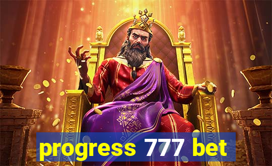 progress 777 bet