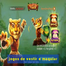 jogos de vestir e maquiar