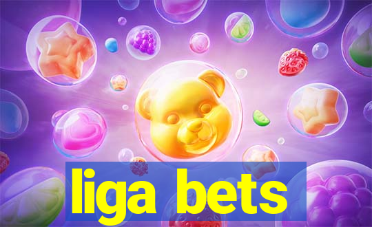 liga bets