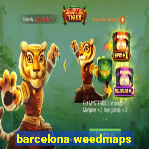 barcelona weedmaps