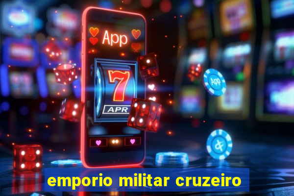 emporio militar cruzeiro