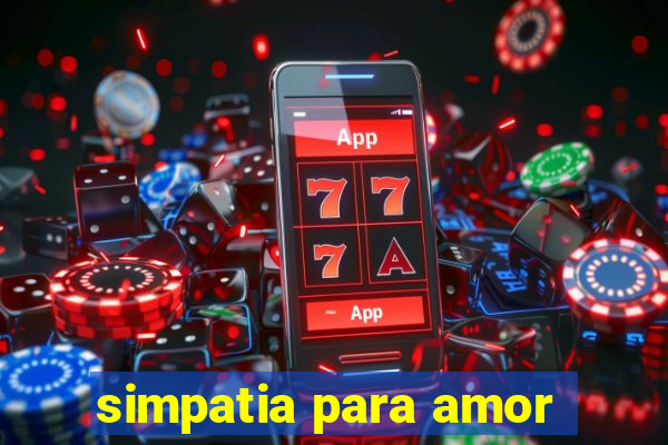 simpatia para amor