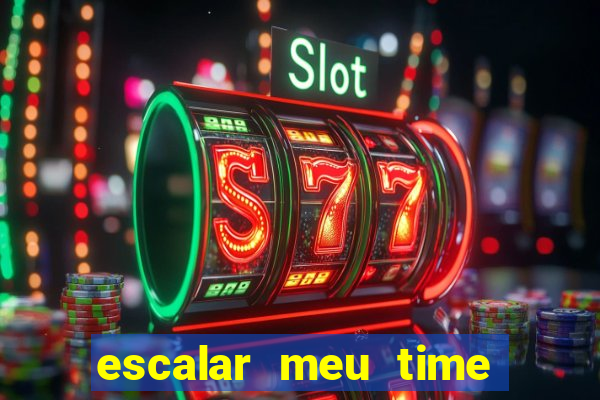 escalar meu time de futebol