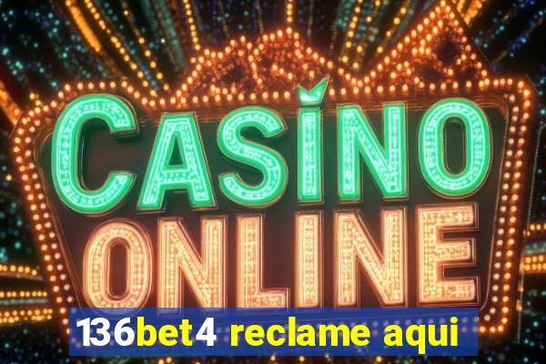 136bet4 reclame aqui