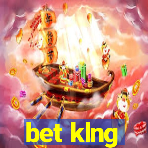 bet klng