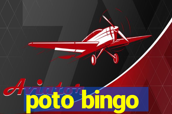 poto bingo