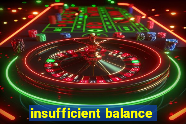 insufficient balance