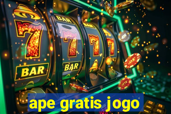 ape gratis jogo