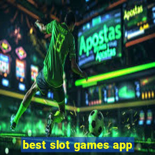 best slot games app