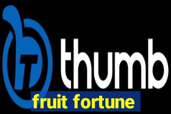 fruit fortune