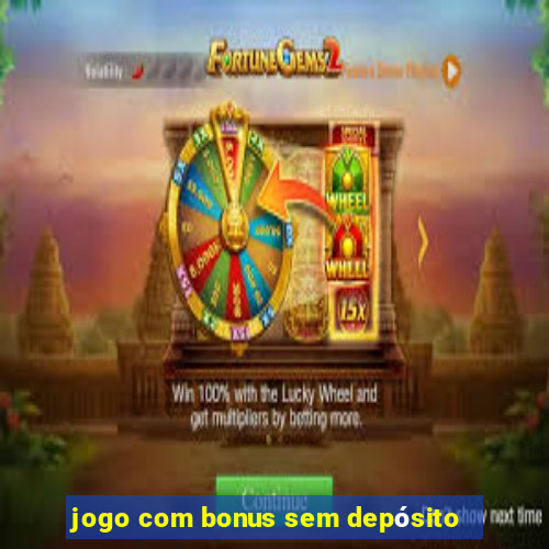 jogo com bonus sem depósito