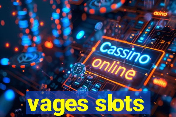 vages slots