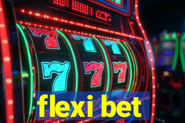 flexi bet