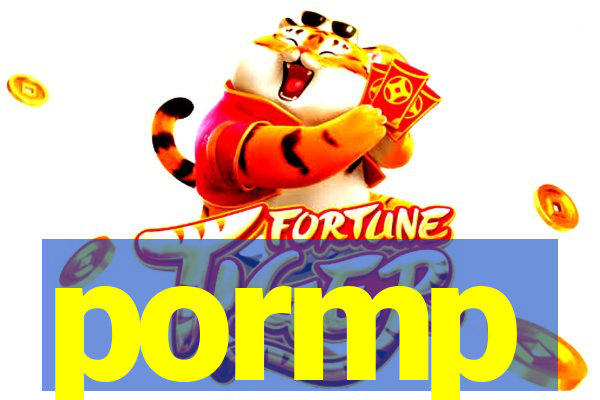 pormp