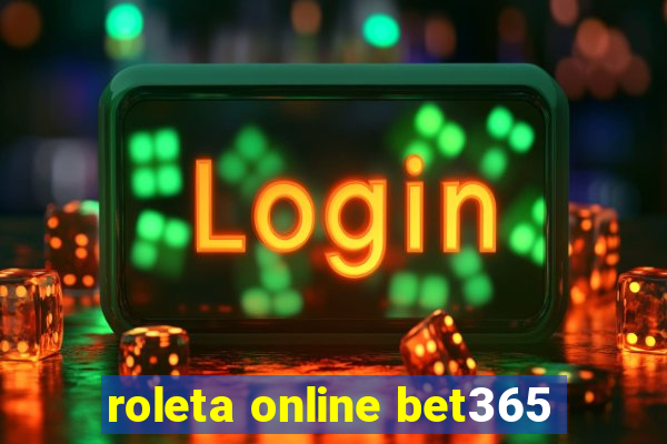 roleta online bet365