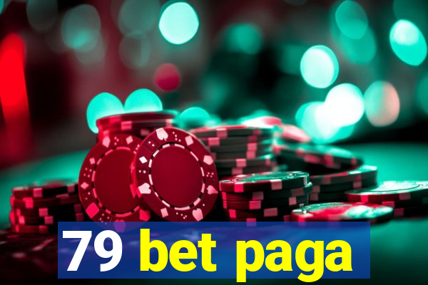 79 bet paga