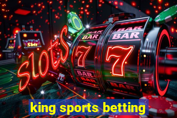 king sports betting