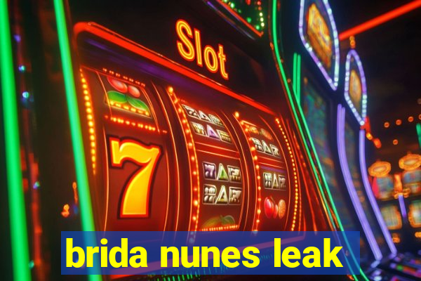 brida nunes leak