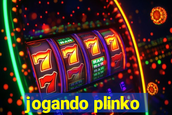 jogando plinko