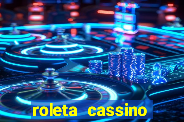 roleta cassino online gratis