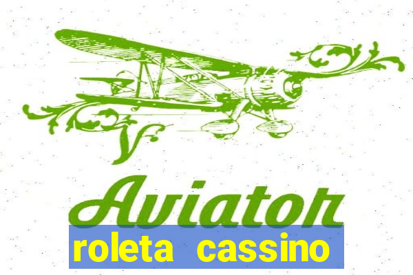 roleta cassino online gratis