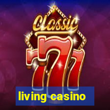 living casino