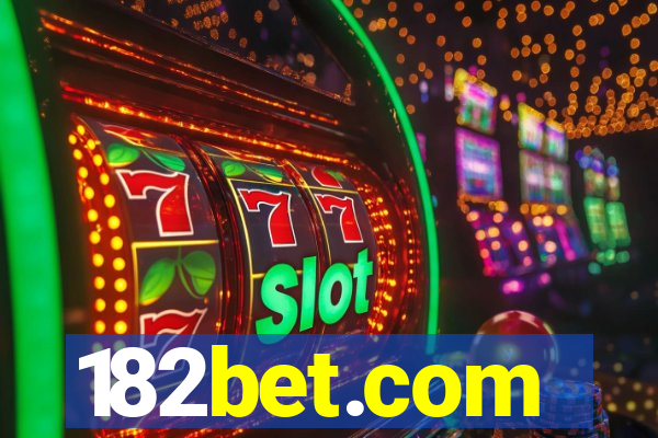 182bet.com