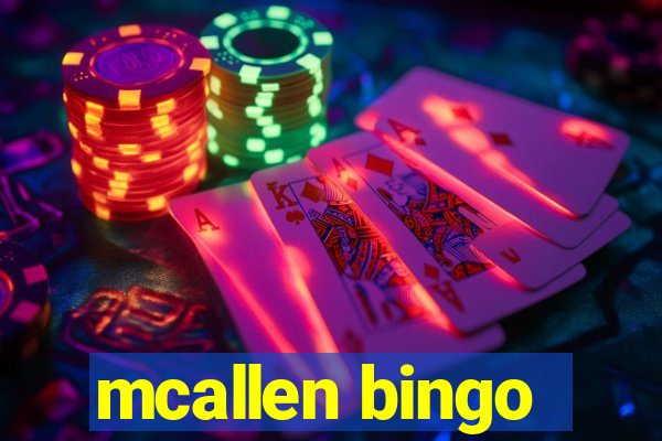 mcallen bingo